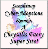 Get Your Own Chrysalis Faery!